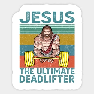 Jesus The Ultimate Deadlifter Sticker